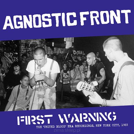 AGNOSTIC FRONT  First Warning (The 'United Blood' Era Recordings, New York City, 1983) (niebieski winyl)
