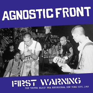 AGNOSTIC FRONT  First Warning (The 'United Blood' Era Recordings, New York City, 1983) (niebieski winyl)