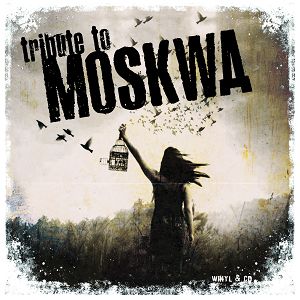 TRIBUTE TO MOSKWA EP/CD