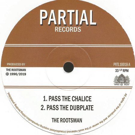 THE ROOTSMAN  Pass The Chalice / Tribal Dervish
