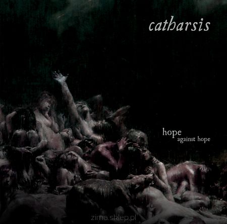 CATHARSIS “Hope against hope