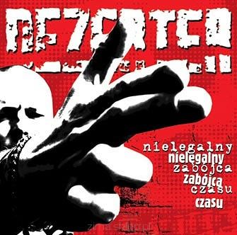 DEZERTER  nielegalny zabójca czasu