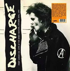 DISCHARGE  First London Gig, Live At The Music Machine, October 28TH, 1980