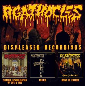 AGATHOCLES Displeased recordings 3CD