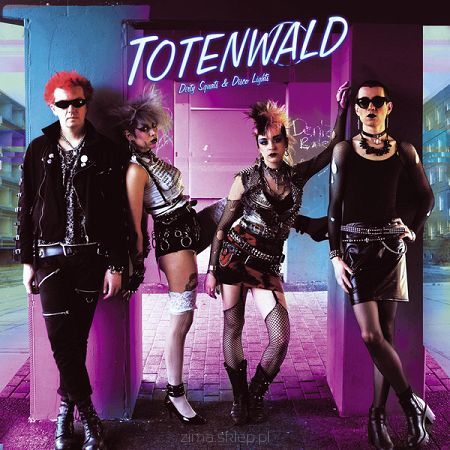 TOTENWALD  Dirty Squats & Disco Lights