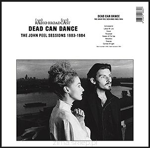 DEAD CAN DANCE  The John Peel Sessions 1983-1984