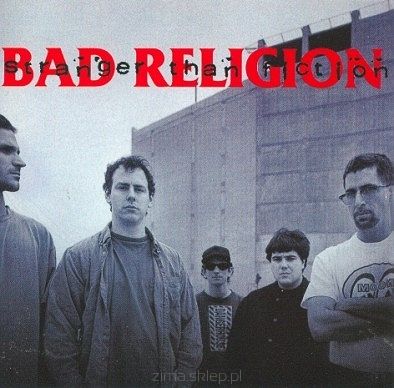 BAD RELIGION  Stranger Than Fiction (Remastered)