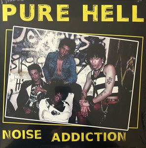 PURE HELL  Noise Addiction (czarny winyl)