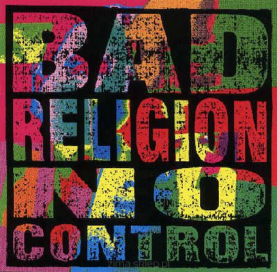 BAD RELIGION No Control