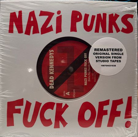 DEAD KENNEDYS  Nazi Punks Fuck Off!