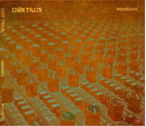 ZION TRAIN Versions 2LP