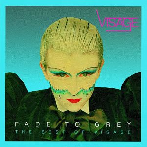 VISAGE  Fade To Grey: The Singles Collection