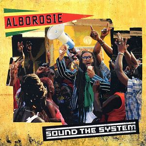 ALBOROSIE  Sound The System