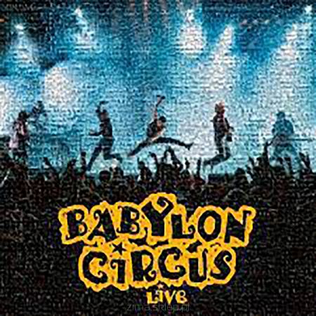 BABYLON CIRCUS Live