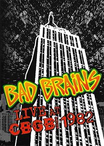 BAD BRAINS   Live At CBGB 1982