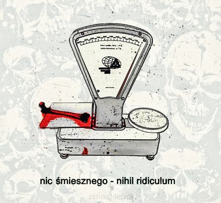 NIC ŚMIESZNEGO  Nihil Ridiculum