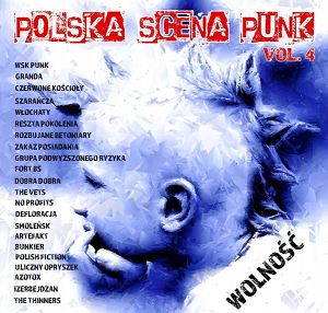 POLSKA SCENA PUNK vol 4 Wolność