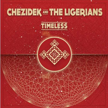 CHEZIDEK & THE LIGERIANS Timeless (czarny winyl)