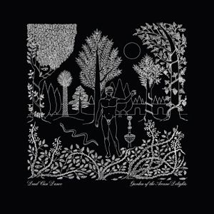 DEAD CAN DANCE  Garden Of The Arcane Delights + Peel Sessions