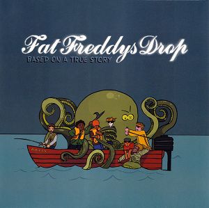 FAT FREDDYS DROP  Based On A True Story 2LP