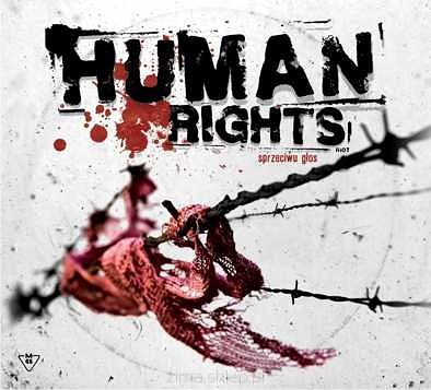 HUMAN RIGHTS  Sprzeciwu głos