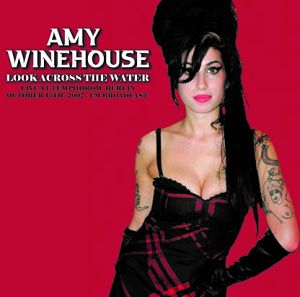 AMY WINEHOUSE  Look Across the Water