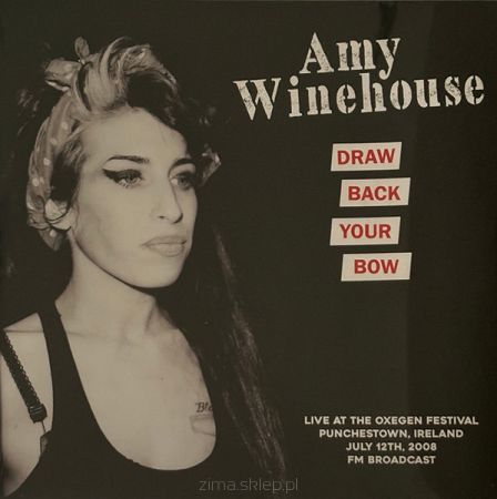 AMY WINEHOUSE  Draw Back Your Bow