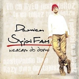 DAMIAN SYJONFAM  Wracam Do Domu