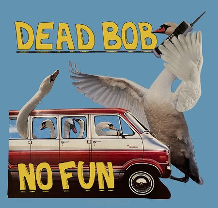 DEAD BOB  No Fun (żólty winyl)