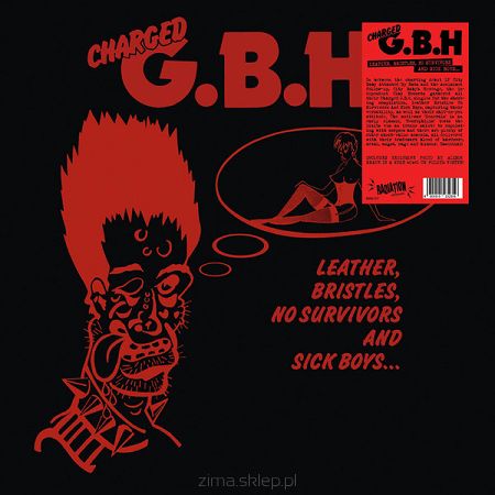 G.B.H.  Leather, Bristles, No Survivors And Sick Boys...