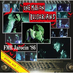 ONE MILLION BULGARIANS FMR Jarocin '86 (czarny winyl)