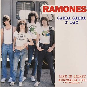 RAMONES  Gabba Gabba G' Day - Live In Sidney Australia 1980 - FM Broadcast (kolorowy winyl)