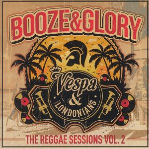 BOOZE & GLORY  Reggae Sessions vol. 2 (red & ornage galaxy winyl)