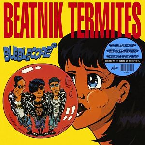 BEATNIK TERMITES  Bubblecore (kolorowy winyl)