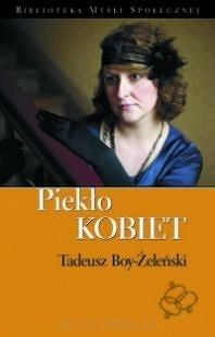 PIEKŁO KOBIET Tadeusz Boy-Żeleński | Zima – sklep muzyczny