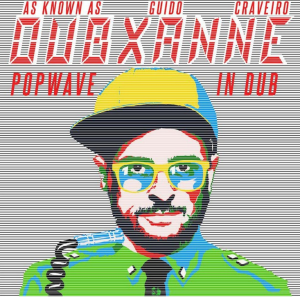DUBXANNE  Popwave in dub
