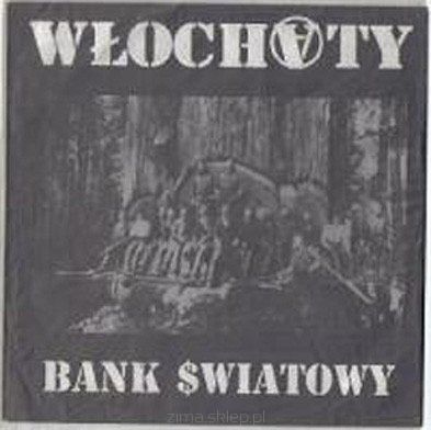 WŁOCHATY  Bank światowy