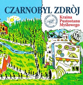 CZARNOBYL ZDRÓJ  Kraina Pustostanu Myślowego
