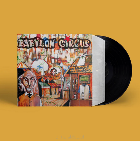BABYLON CIRCUS  Au marché des illusions 2LP