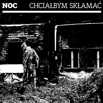 NOC  Chciałbym skłamać