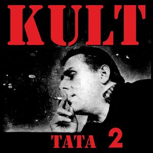 KULT  Tata Kazika 2