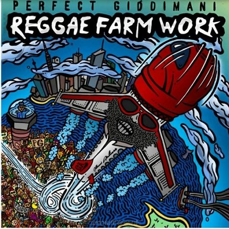 PERFECT GIDDIMANI  Reggae farm work