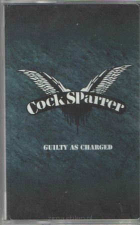 COCK SPARRER  Guilty As Charged