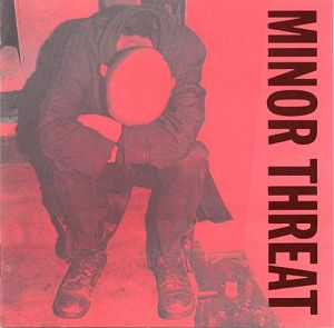 MINOR THREAT  Complete Discography