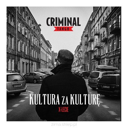 CRIMINAL TANGO  Kultura za kulturę