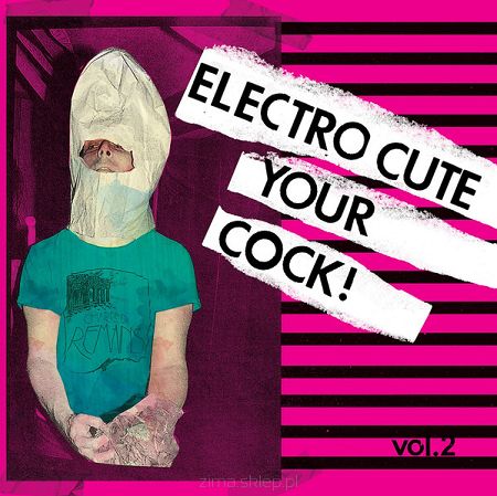 ELECTRO CUTE YOUR COCK! VOL. 2