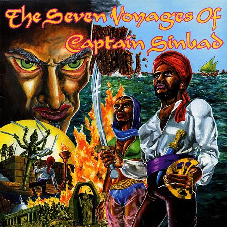 The Seven Voyages Of CAPTAIN SINDBAD