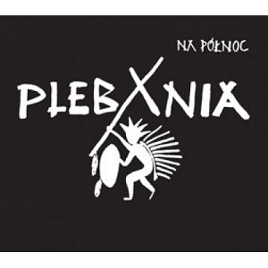 PLEBANIA  Na północ