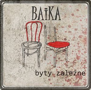 BAiKA  Byty Zależne