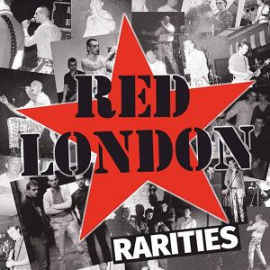 RED LONDON  Rarities (biały winyl) + CD